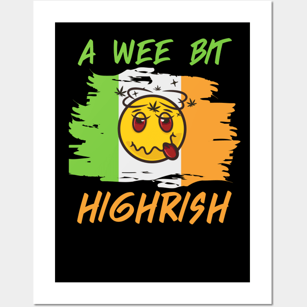 A Wee Bit Highrish Stoner Emoji Irish Flag Wall Art by FrogandFog